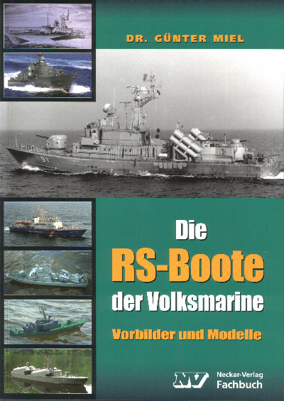 Die RS-Boote der Volksmarine / Vorbilder und Modelle
