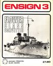 Ensign 3 Flower Class Corvette